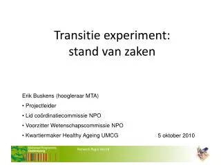 transitie experiment stand van zaken