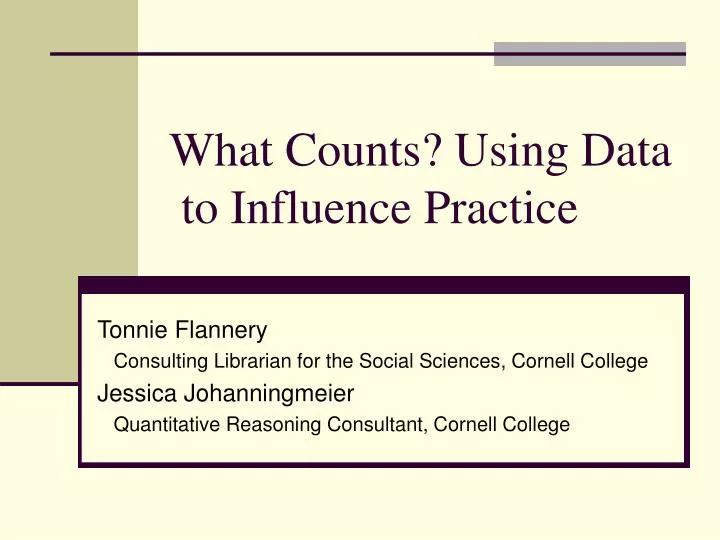 what counts using data to influence practice