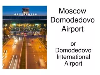 Moscow Domodedovo Airport