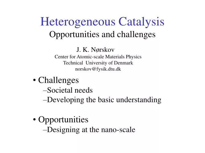 heterogeneous catalysis opportunities and challenges