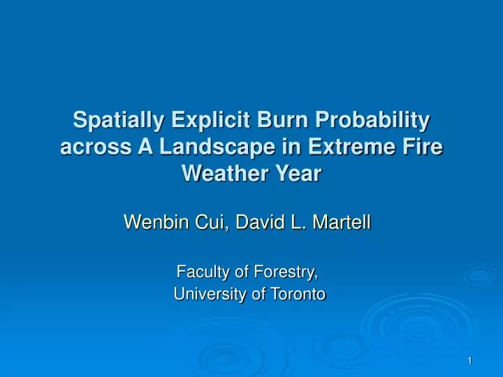 spatially explicit burn probability across a landscape in extreme fire weather year