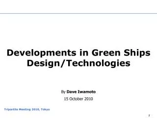 Developments in Green Ships?Design/Technologies