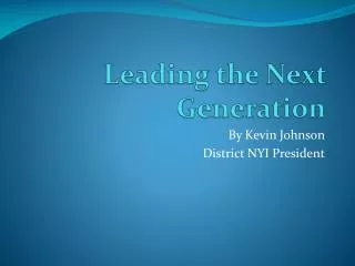 Leading the Next Generation