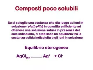 composti poco solubili