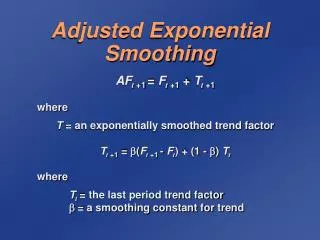 Adjusted Exponential Smoothing