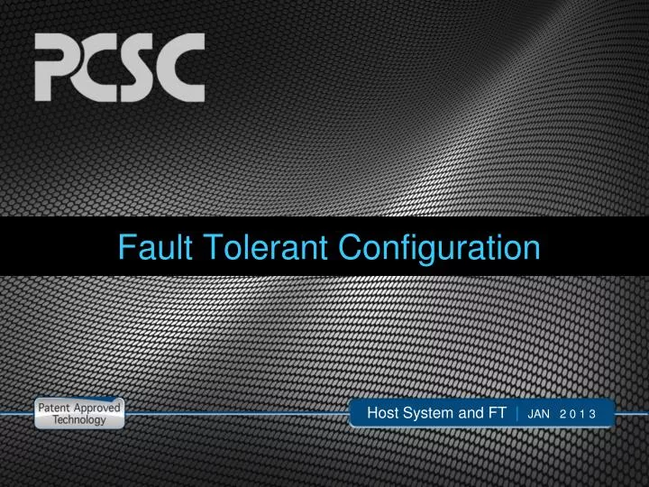 fault tolerant configuration