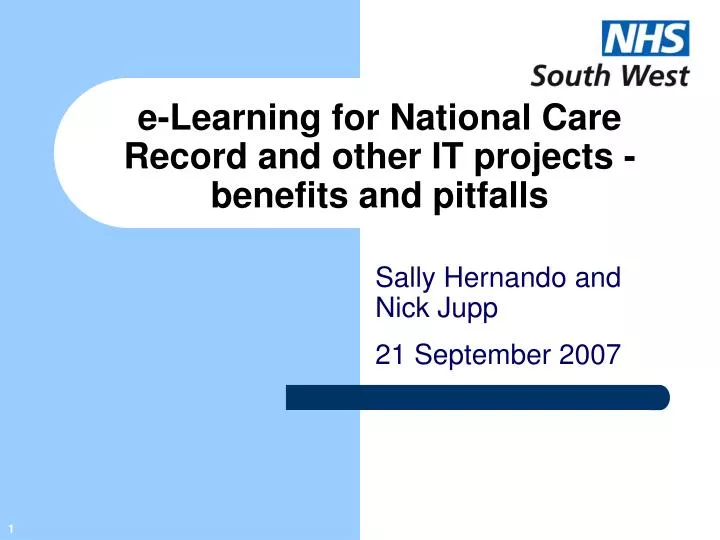 e learning for national care record and other it projects benefits and pitfalls