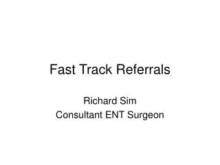 Fast Track Referrals