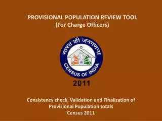 PROVISIONAL POPULATION REVIEW TOOL (For Charge Officers)