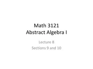 math 3121 abstract algebra i