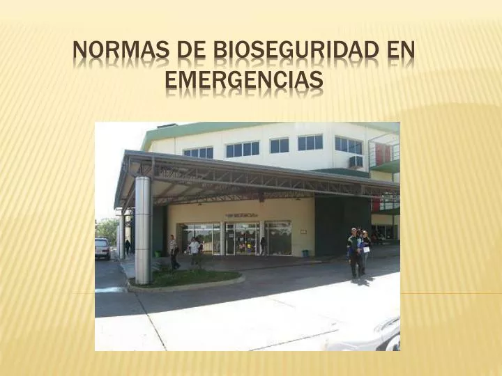 normas de bioseguridad en emergencias