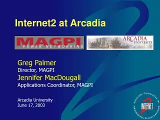 Internet2 at Arcadia