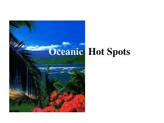 Oceanic Hot Spots