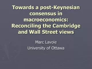 Marc Lavoie University of Ottawa