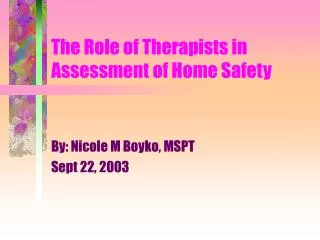 The Role of Therapists in Assessment of Home Safety