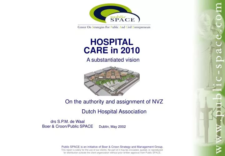 hospital care in 2010 a substantiated vision