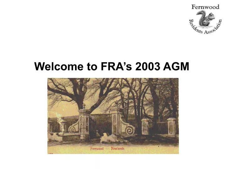 welcome to fra s 2003 agm