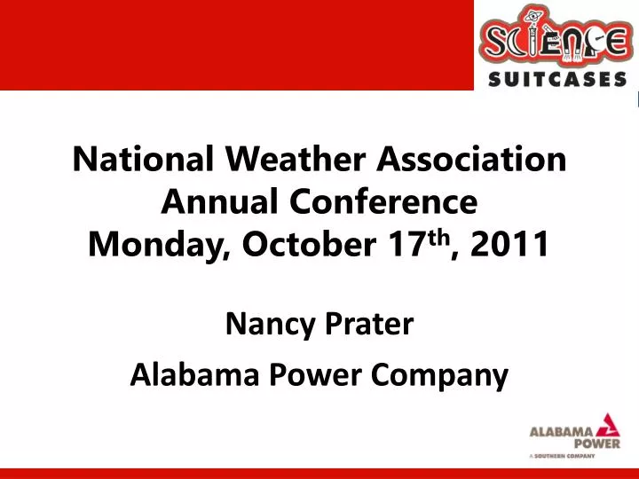 national weather association annual conference monday october 17 th 2011