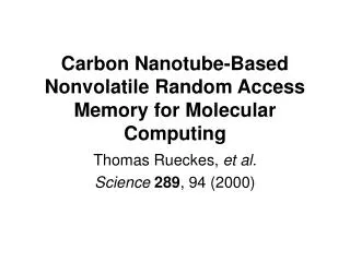 Carbon Nanotube-Based Nonvolatile Random Access Memory for Molecular Computing