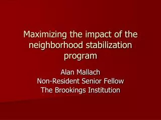 Maximizing the impact of the neighborhood stabilization program