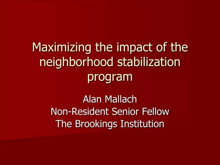 maximizing the impact of the neighborhood stabilization program