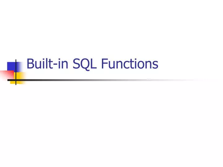 built in sql functions