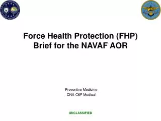 Force Health Protection (FHP) Brief for the NAVAF AOR