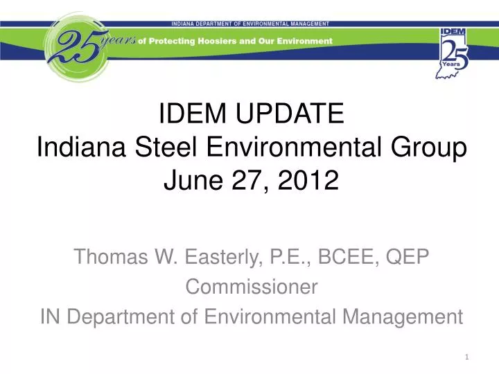 idem update indiana steel environmental group june 27 2012