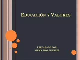 educaci n y valores
