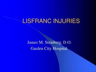 LISFRANC INJURIES