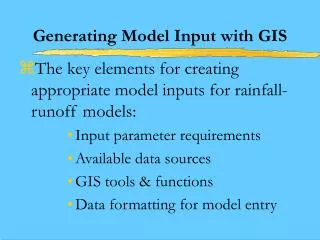 Generating Model Input with GIS