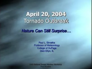 April 20, 2004 Tornado Outbreak