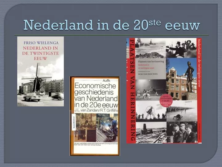 nederland in de 20 ste eeuw