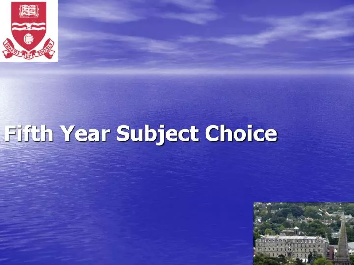 fifth year subject choice