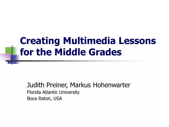 creating multimedia lessons for the middle grades