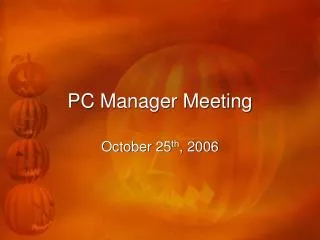 PC Manager Meeting
