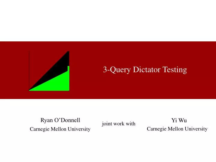 3 query dictator testing