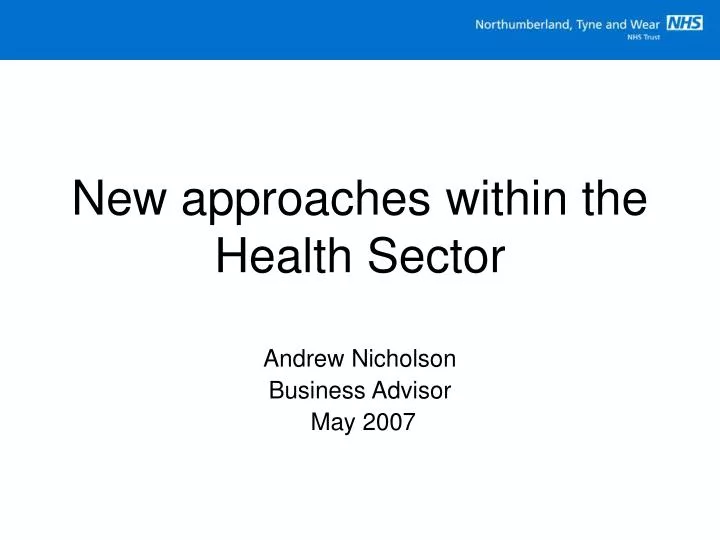 new approaches within the health sector