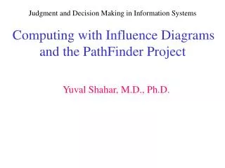 Yuval Shahar, M.D., Ph.D.