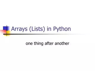 Arrays (Lists) in Python