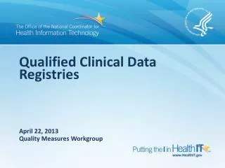 Qualified Clinical Data Registries