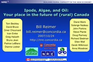 Ipods , Algae, and Oil: Your place in the future of (rural) Canada