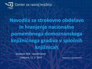 Sestanek OOK - koordinatorji Ljubljana, 12. 3. 2013