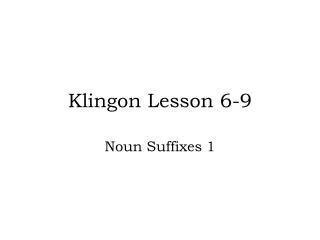 Klingon Lesson 6-9