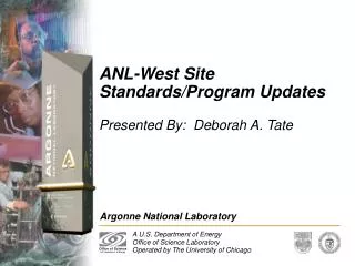 ANL-West Site Standards/Program Updates