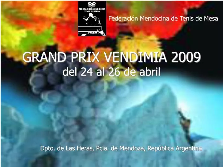 grand prix vendimia 2009 del 24 al 26 de abril