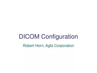 DICOM Configuration