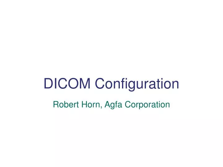 dicom configuration