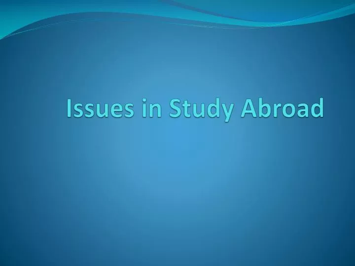 issues in study abroad