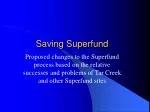 Proposed Changes to the Superfund Process: Insights from Tar Creek and Other Sites - slide 1